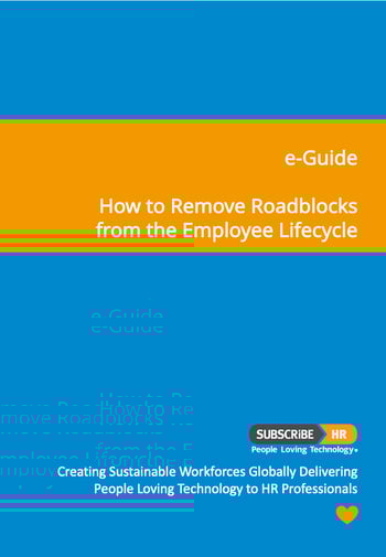 Subscribe-HR How To Remove Roadblocks From The Employee Lifecycle