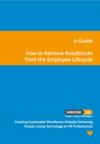 Subscribe-HR How To Remove Roadblocks From The Employee Lifecycle
